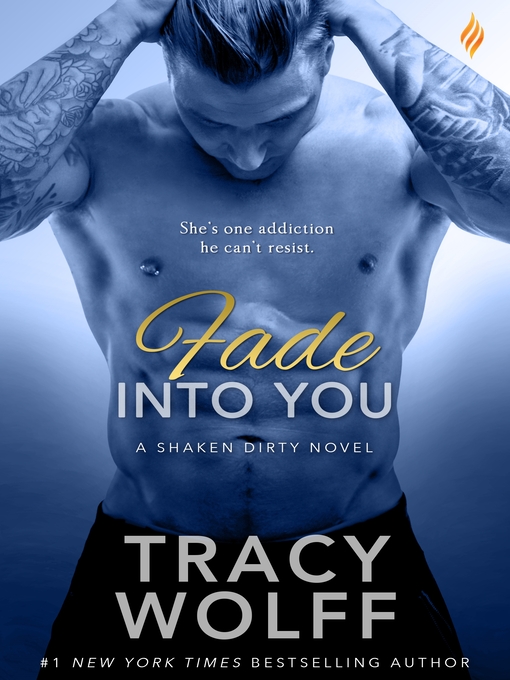 Title details for Fade Into You by Tracy Wolff - Wait list